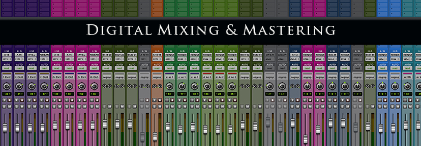 Digital Mixing & Mastering