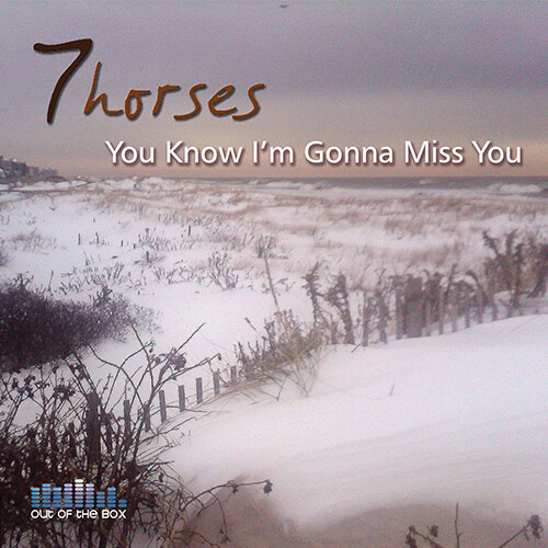 7 Horses-You Know I’m Gonna Miss You-Before and After