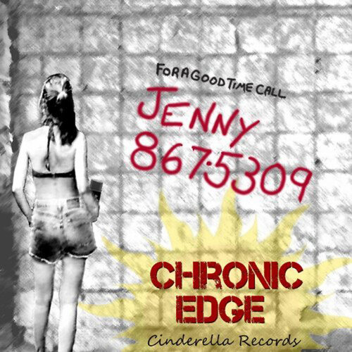 Chonic Edge -Jenny 8675309 - Before and After - Jeff Silverman - Palette Music Studio Productions