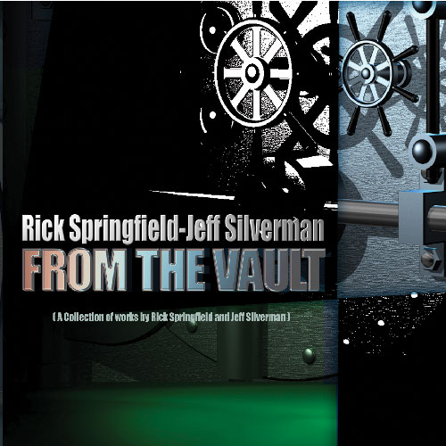 Rick Springfield & Jeff Silverman - From The Vault - Palette Music Studio Productions 