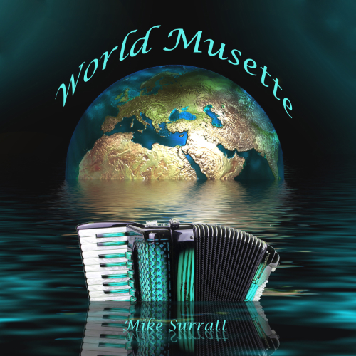 Mike Surratt -World Musette before and after - Jeff Silverman Production