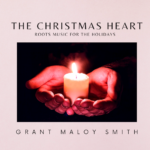 The Christmas Heart - Grant Maloy Smith - Mixed and Mastered by Jeff Silverman - Palette Music Studio Productions - Nashville, TN