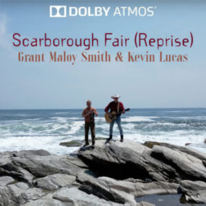 Scarborough Fair (reprise) FYC: Best Arrangement, Instruments & Vocals. Dolby Atmos version mixed and mastered by Jeff Silverman. Palette MSP Nashville, TN - Stereo mix by Grant Maloy Smith and mastered by JS