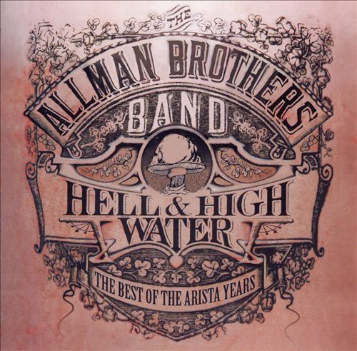 Allman Brothers-Hell and High Water