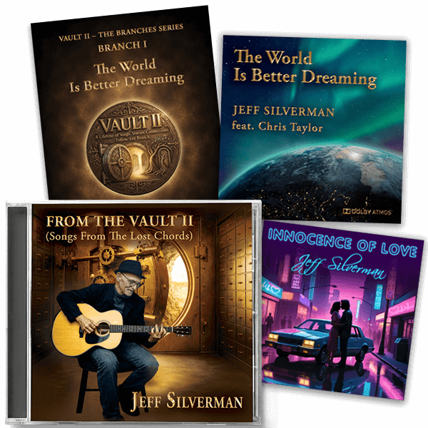 From The Vault II Collector's-Edition Complete Bundle Physical CD (jewel case front) of Jeff Silverman's melodic rock album FROM THE VAULT II (Songs from The Lost Chords) + The World Is Better Dreaming and Innocence of Love