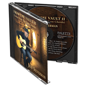 Physical CD (jewel case and disc) of Jeff Silverman's melodic rock album FROM THE VAULT II (Songs from The Lost Chords).