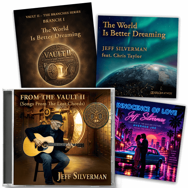 From The Vault II Collector's-Edition Complete Bundle Physical CD (jewel case front) of Jeff Silverman's melodic rock album FROM THE VAULT II (Songs from The Lost Chords) + The World Is Better Dreaming and Innocence of Love