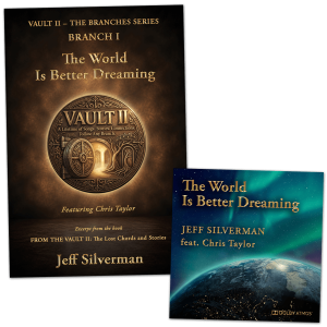 Cover artwork for Branch I Experience – The World Is Better Dreaming, featuring the companion story and Jeff Silverman's melodic rock single in Dolby Atmos and stereo.