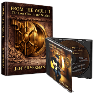 Bundle featuring the hardcover book From the Vault II: The Lost Chords and Stories and the physical Collector's CD of Jeff Silverman's melodic rock album FROM THE VAULT II (Songs from The Lost Chords).